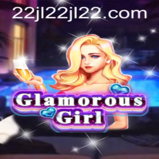 Discovering the Fascination of GlamorousGirl: A Comprehensive Insight into the Game Phenomenon 22jl