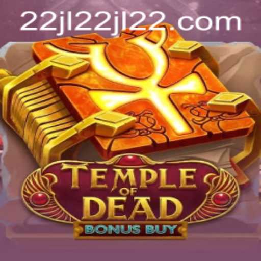 Exploring TempleofDeadBonusBuy: A New Adventure in the World of Slot Games